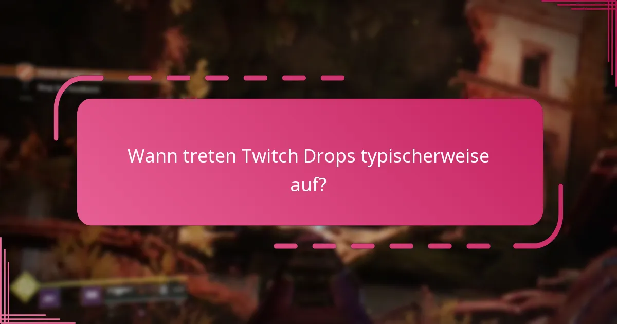 Wie bleibt man über Ankündigungen zu Twitch Drops informiert?