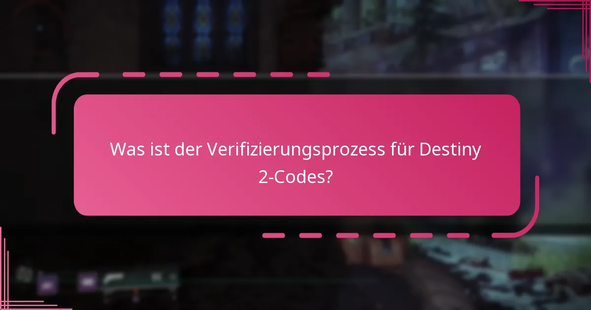 Wie kann ich die Authentizität meiner Destiny 2-Codes sicherstellen?