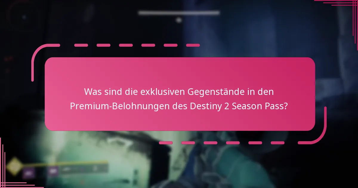 Wie viel kostet der Destiny 2 Season Pass Premium?