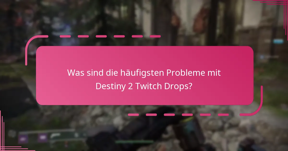 Wie kann ich Twitch Drop-Ansprüche in Destiny 2 beheben?
