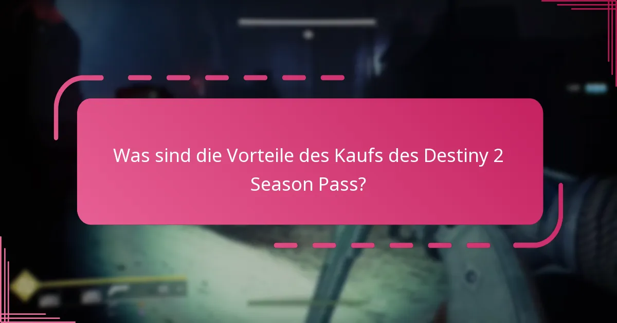 Welche Season Pass-Belohnungen sollte ich priorisieren?