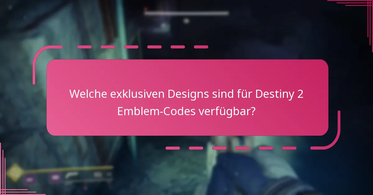 Wie begrenzt ist die Verfügbarkeit von Destiny 2 Emblem-Codes?