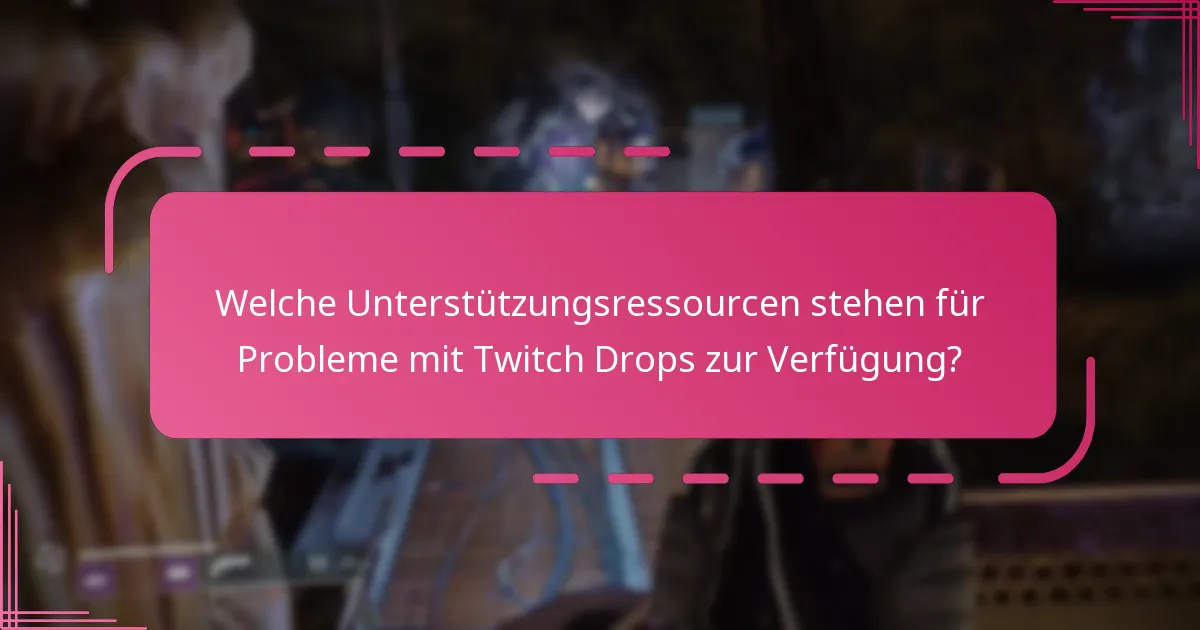 Welche aktuellen Updates betreffen Twitch Drops in Destiny 2?